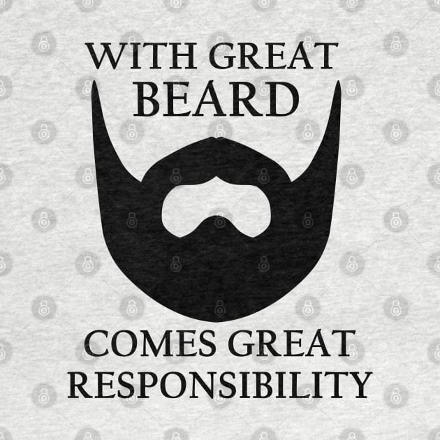 With Great Beard Comes Great Responsibility by wewewopo